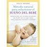 Método natural para solucionar el sueño del bebé