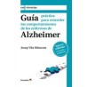 Guía práctica para entender los comportamientos de los enfermos de Alzheimer