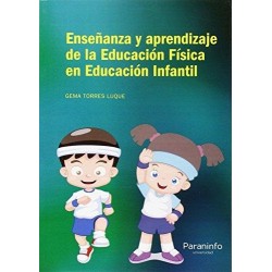 Enseñanza y aprendizaje de la educación física en Educación Infantil