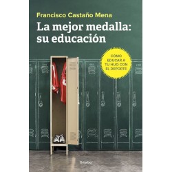 La mejor medalla: su educación