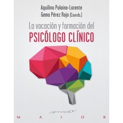 La vocación y formación del psicólogo clínico