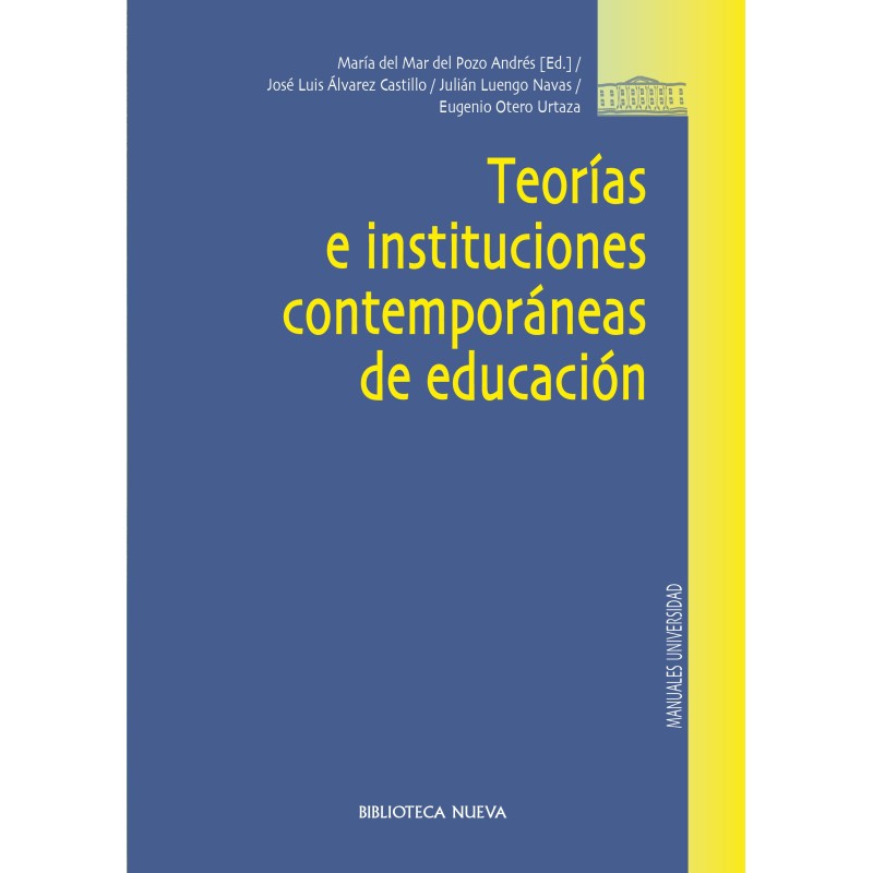 Teorías e instituciones contemporáneas de educación