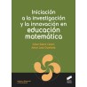 Iniciación a la investigación y la innovación en educación matemática