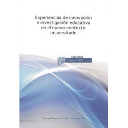 Experiencias de innovación e investigación educativa en el nuevo contexto universitario