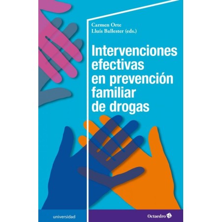 Intervenciones efectivas en prevención familiar de drogas