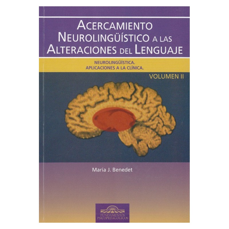 Acercamiento neurolingüístico a las alteraciones del lenguaje