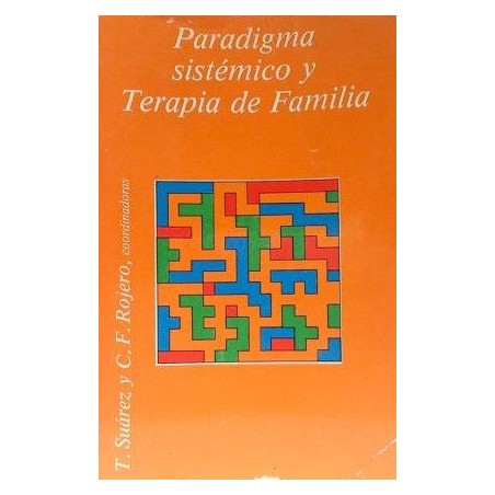 Paradigma sistémico y Terapia de Familia