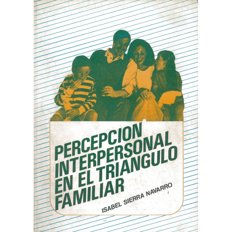 Percepción interpersonal en el triángulo familiar