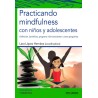 Practicando mindfulness con niños y adolescentes