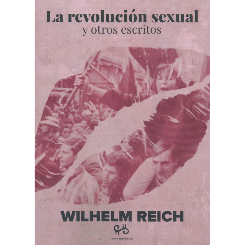 La revolución sexual y otros escritos