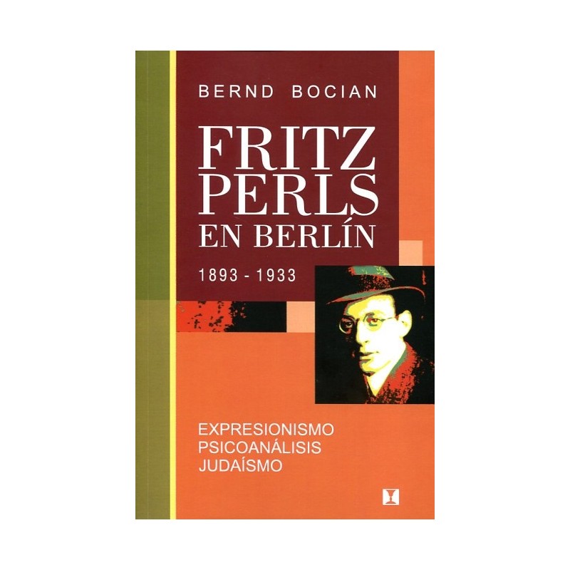 Fritz Perls en Berlín (1893-1933)