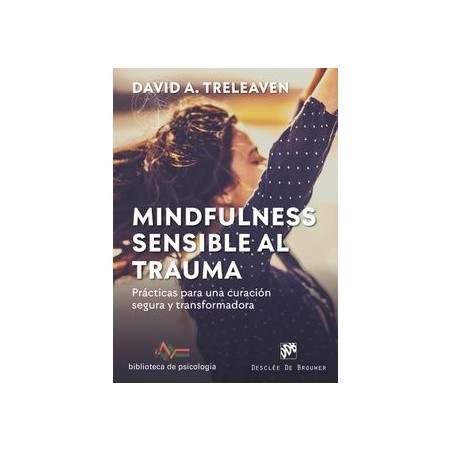 Mindfulness sensible al trauma