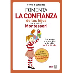 Fomenta la confianza de tus hijos con el método Montessori