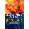 Despertando el don bipolar
