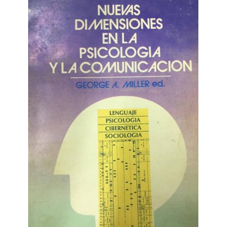 Nuevas dimensiones en la psicología y en la comunicación