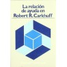 La relación de ayuda en Robert R. Carkhuff