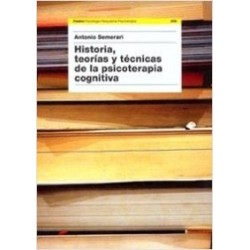 Historia, teorías y técnicas de la psicoterapia cognitiva