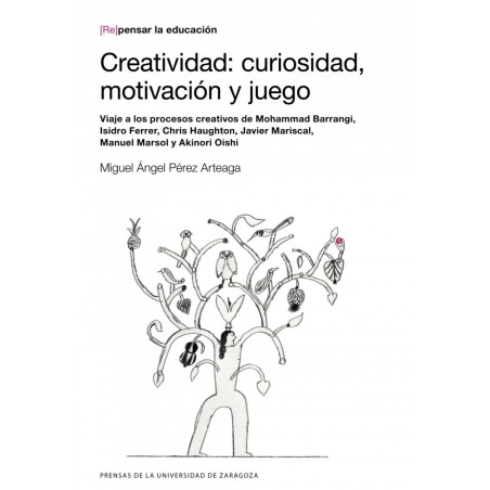 Creatividad: curiosidad, motivación y juego