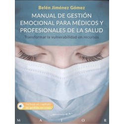 Manual de gestión emocional para médicos y profesionales de la salud