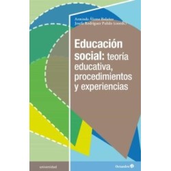 Educación social: teoría educativa, procedimientos y experiencias