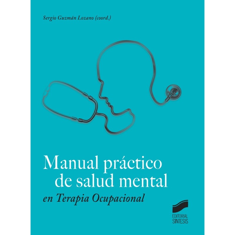 Manual práctico de salud mental en terapia ocupacional